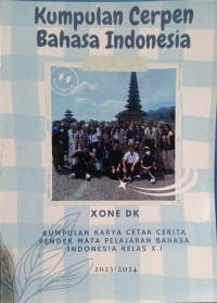 Image of Kumpulan Cerpen Bahasa Indonesia Xone DK