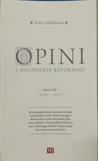 Image of Opini : 1 Dasawarsa Reformasi