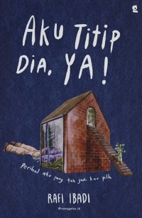 Image of Aku Titip Dia, Ya!