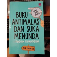 Image of Buku anti malas dan suka menunda: panduan mengatasinya