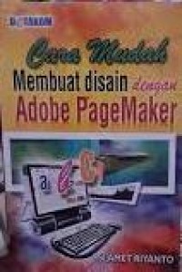 Image of Cara Mudah Membuat Disain dengan Adobe PageMaker