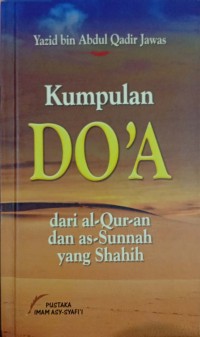 Image of Kumpulan Do'a dari al-Quran dan as-Sunnah yang Shahih