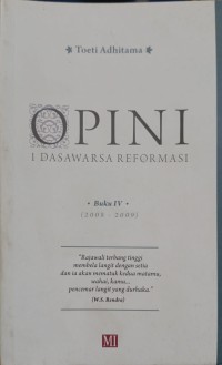 Image of Opini : 1 Dasawarsa Reformasi