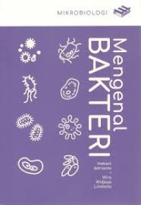 Image of Seri Mikrobiologi : Mengenal Bakteri