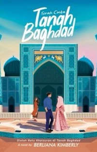 Image of Sirah Cinta Tanah Baghdad